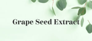 grape seed extract